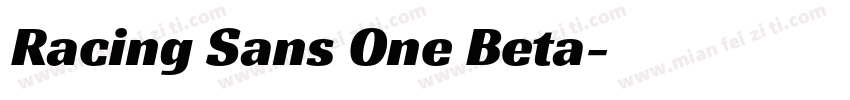 Racing Sans One Beta字体转换